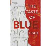 The Taste Of Blue Light
