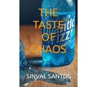 THE TASTE OF CHAOS