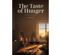 The Taste of Hunger: A Steamy Open-Marriage Romance