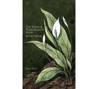 The Taste Of Pomegranate Seeds Paperback Book By Sage Bava