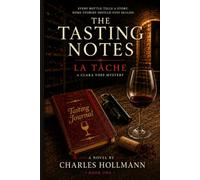 The Tasting Notes : La Tache