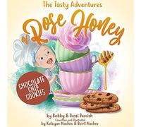 The Tasty Adventures Of Rose Honey
