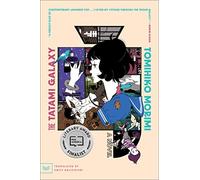 Tomihiko Morimi – The Tatami Galaxy – Roman – Broché