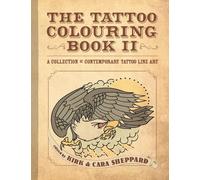 The Tattoo Colouring Book Ii