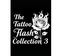 The Tattoo Flash Collection Part 3