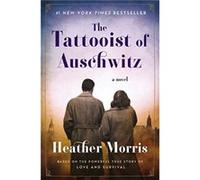 Morris Heather – The Tattooist of Auschwitz – Un roman poignant d'amour et de survie – Broché