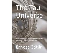 The Tau Universe: Tav Topology: Unifying the Infinite Through One Hidden Circle