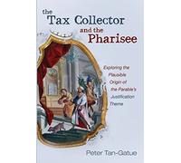 The Tax Collector And The Pharisee