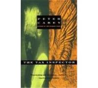 The Tax Inspector, Vintage International Series Peter Carey (Auteur)