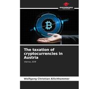 The taxation of cryptocurrencies in Austria