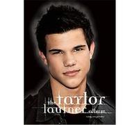 The Taylor Lautner Album Amy Carpenter (Auteur)