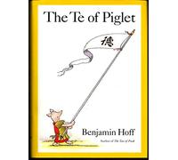 The Te of Piglet