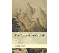 The Tea and the Orchid