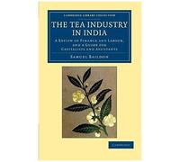 The Tea Industry In India