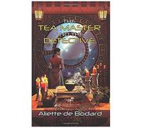 The Tea Master And The Detective Paperback Book By Aliette De Bodard