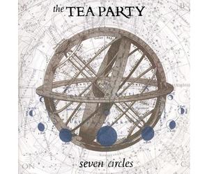 the Tea Party - Seven Circles