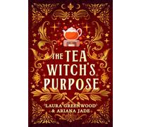 The Tea Witch's Purpose - Laura Greenwood - Twin Souls Publishing - ebook (ePub) - Livre