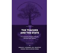 The Teacher and the State: A Comparative Analysis of Nordic and East Asian Nations