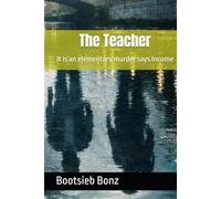 The Teacher: It is an elementary murder says Income