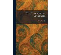 The Teacher of Mankind