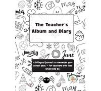 The Teacher’s Album and Diary 2: Black and White Edition.