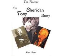 The Teacher - the Tony Sheridan Story - [Livre en VO] Alan Mann (Auteur)