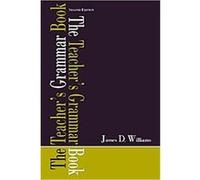 THe Teacher's Grammar Book James D. (James Dale) Williams (Auteur)