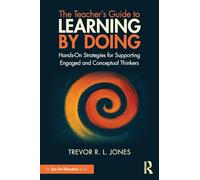 The Teacher's Guide to Learning by Doing