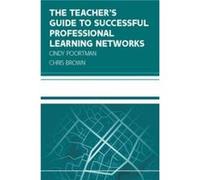 The Teachers Guide to Successful Professional Learning Networks Overcoming Challenges and Improving Student Outcomes - Chris Brown - Open University Press Chris BrownChris Brown (Auteur)