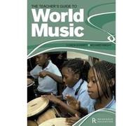 The Teacher's Guide to World Music - [Version Originale] Inconnu (Auteur)