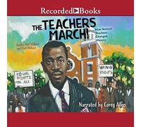The Teachers March : Comment Les Enseignants de Selma Ont changé l'histoire