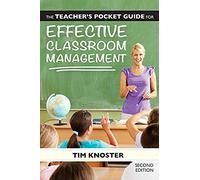The Teacher's Pocket Guide For Effective Classroom Management