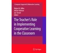 The Teacher's Role In Implementing Cooperative Learning In The Classroom