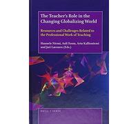 The Teacher's Role In The Changing Globalizing World