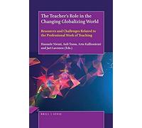 The Teacher's Role In The Changing Globalizing World