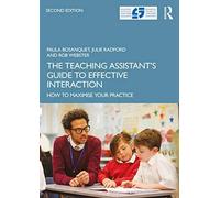 The Teaching Assistant's Guide To Effective Interaction