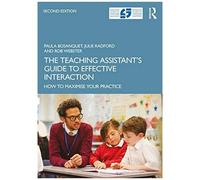 The Teaching Assistant's Guide To Effective Interaction