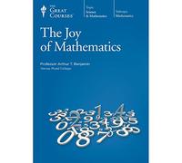 The Teaching Company - The Joy of Mathematics