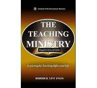 The Teaching Ministry: Exploring the Teaching Office and Gift