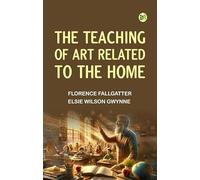 The Teaching of Art Related to the Home