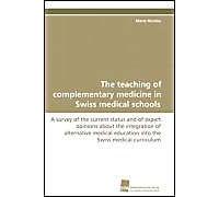 The Teaching Of Complementary Medicine In Swiss Medical Schools