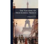 The Teaching Of High School French