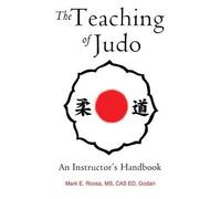 The Teaching Of Judo: An Instructor's Handbook