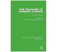 The Teaching Of Primary Science : Policy And Practice