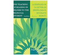 The Teaching Of Reading In Spanish To The Bilingual Student