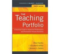 The Teaching Portfolio by Seldin Clement A. University of Massachusetts Amherst MA Paperback Book Seldin, Peter, Miller, J. Elizabeth, Seldin, Clement A. (Auteur)