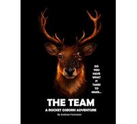 The Team A Rocket Osborn Adventure: A Children's Action Adventure Book teaching important Christian lessons to kids about bullying, forgivness, paitience, and servant leadership. 8.5" x 11" 27 pages
