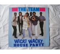THE TEAM Wick Wacki House Party UK 12" 1985