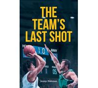 The Team's Last Shot