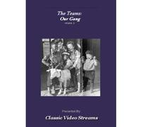 The Teams: Our Gang Vol. 2